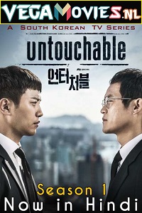 Download Untouchable (Season 1) [S01E16 Added] Hindi ORG. Dubbed Disney+ Hotstar Series WEB-DL 720p WEB-DL