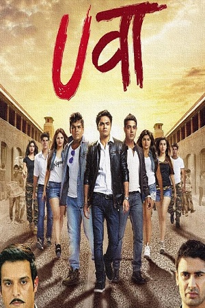 Download Uvaa (2015) AMZN WEBRip Hindi Full Movie 480p [300MB] | 720p [1.2GB] | 1080p [2.4GB]