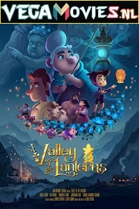 Download Valley of the Lanterns (2018) Dual Audio [Hindi-English] WeB-DL 480p [350MB] | 720p [1GB] | 1080p [1.7GB]