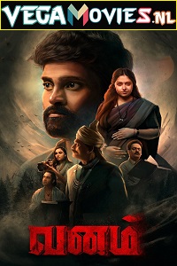 Download Vanam (2022) HDRip [Hindi ORG Dubbed] Full Movie 480p [400MB] | 720p [1GB] | 1080p [1.7GB]