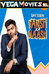 Download Vansh Ka Naash (2022) Standup Comedy Show 480p [300MB] | 720p [300MB]