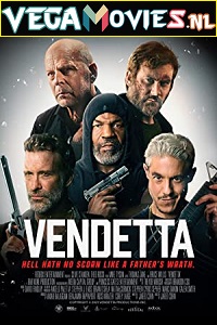 Download Vendetta (2022) Dual Audio {Hindi-English} 480p [350MB] | 720p [950MB] | 1080p [1.8GB]