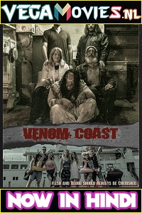 Download Venom Coast (2021) Dual Audio {Hindi-English} 480p [300MB] | 720p [850MB]