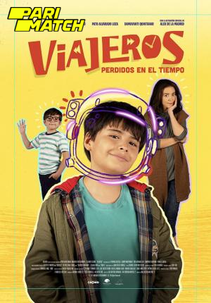 Download Viajeros Perdidos en el tiempo (2022) Hindi Voice Over Full Movie WEB-DL 720p [1GB]