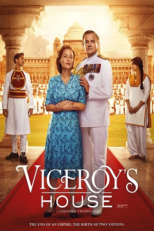 Download Viceroys House (2017) Dual Audio {Hindi-English} 480p [300MB] | 720p [1.2GB] | 1080p [3.6GB]