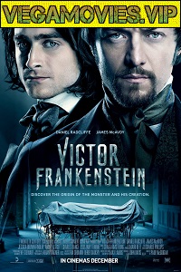 Download Victor Frankenstein (2015) Bluray English 480p [350MB] | 720p [800MB]