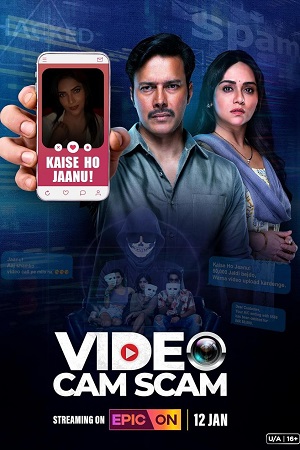 Download Video Cam Scam (2024) Season 1 Hindi Complete EPIC ON WEB Series 480p | 720p | 1080p WeB-DL