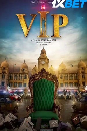 Download VIP (2023) Urdu Full Movie HDCAM 480p [430MB] | 720p [1.3GB] | 1080p [2.3GB]