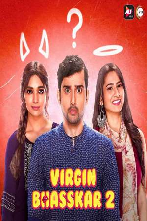 Download Virgin Bhasskar (2020) Season 2 Hindi Complete ALTBalaji WEB Series 480p | 720p HDRip