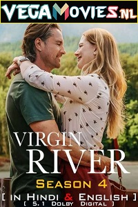 Download Virgin River – Netflix Original (2022) Season 4 Dual Audio {Hindi-English} 480p | 720p | 1080p WEB-DL