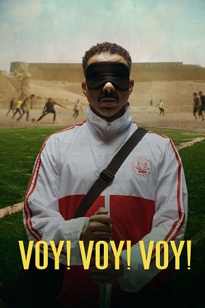 Download Voy! Voy! Voy! (2023) WEB-DL Dual Audio {Hindi-Arabic} 480p [390MB] | 720p [970MB] | 1080p [2.6GB]