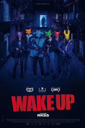 Download Wake Up (2023) {English with Subtitles} Full Movie WEB-DL 480p [300MB] | 720p [650MB] | 1080p [1.6GB]