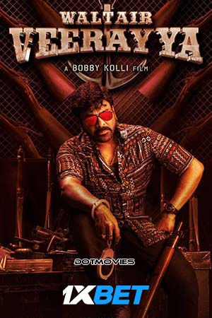 Download Waltair Veerayya (2023) Hindi [CLEAR/Line Audio] WEB-DL 480p [550MB] | 720p [1.6GB] | 1080p [4.8GB]