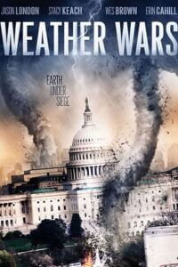 Download Weather Wars (2011) BluRay Dual Audio {Hindi-English} 480p [300MB] | 720p [1.2GB]