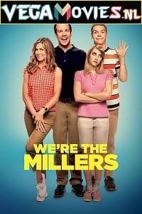 Download Were the Millers (2013) Dual Audio {Hindi-English} 480p [400MB] | 720p [1.2GB] | 1080p [2.6GB]