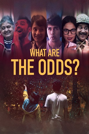 Download What are the Odds? (2020) Hindi Full Movie HDRip 480p [300MB] | 720p [750MB] | 1080p [1.5GB]