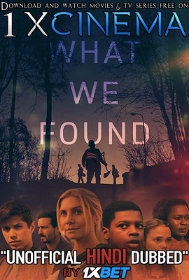 Download What We Found (2020) Dual Audio {Hindi-English} 720p [1GB] WEBRip