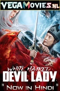 Download White Haired Devil Lady (2020) Dual Audio {Hindi-English} 480p [250MB] | 720p [700MB] | 1080p [2.5GB]