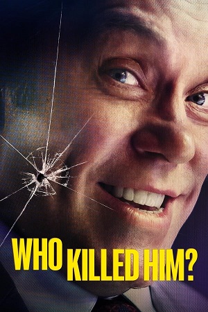 Download Who Killed Him (Season 1) Dual Audio {Hindi DD 5.1 – English} AMZN WEB-DL 480p | 720p | 1080p