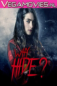 Download Why Hide? (2018) Dual Audio {Hindi-English} 480p [300MB] | 720p [850MB]