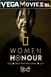 Download Women of Honour: Destination Army (2021) DSNP Dual Audio {Hindi-English} 720p [250MB] HEVC HDRip