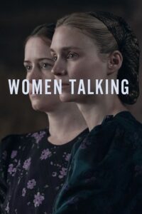 Download Women Talking (2023) Bluray Dual Audio {Hindi-English} 480p [360MB] | 720p [960MB] | 1080p [2.2GB]