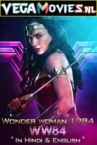 Download Wonder Woman 1984 (2020) IMAX Dual Audio {Hindi-English} 480p [500MB] | 720p [1.2GB] 1080p [2GB] | 2160p [24GB]