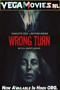 Download Wrong Turn Part: 7 (2021) Dual Audio {Hindi-English} 480p [400MB] | 720p [800MB] | 1080p [1.6GB]