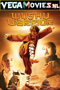 Download Wushu Warrior (2011) Dual Audio {Hindi-English} 480p [300MB] | 720p [1GB]