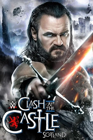 Download WWE Clash at the Castle: Scotland (2024) English Full WWE Special Show [480p, 720p & 1080p] HDRip