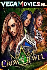 Download WWE Crown Jewel (2021) Full WWE Special Show 480p [900MB] | 720p [1.8GB] HDRip