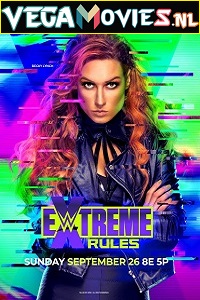 Download WWE Extreme Rules PPV 26th September (2021) Full WWE Special Show 480p [700MB] | 720p [1.4GB]