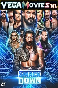 Download WWE Friday Night SmackDown 10th June (2022) English Full WWE Show 480p [400MB] | 720p [800MB]