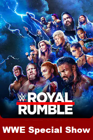 Download WWE Royal Rumble (2023) Dual Audio {Hindi-English} Full WWE Special Show 480p | 720p | 1080p WEB-DL