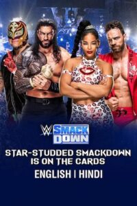 Download WWE Smackdown Live (10th November – 2023) HDRip Dual Audio {Hindi-English} WWE Special Show 480p [1.2GB] | 720p [2GB] | 1080p [3GB]