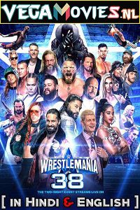 Download WWE WrestleMania 38 (2022) Dual Audio {Hindi-English} 480p | 720p WEB-DL