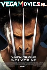 Download X-Men Origins 4: Wolverine (2009) Dual Audio {Hindi-English} 480p [400MB] | 720p [800MB] | 1080p [1.6GB]