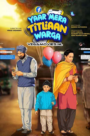 Download Yaar Mera Titliaan Warga (2022) Punjabi Full Movie WEB-DL 480p [500MB] | 720p [1GB] | 1080p [4.4GB]