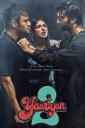 Download Yaariyan 2 (2023) WEB-DL [Hindi DD5.1] Full Movie 480p [300MB] | 720p [1.2GB] | 1080p [2.8GB]