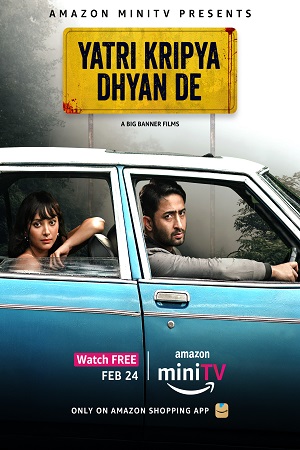 Download Yatri Kripya Dhyan De (2022) Hindi [Amazon Short Film] 480p [60MB] | 720p [160MB] | 1080p [300MB]