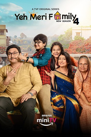 Download Yeh Meri Family (2024) Season 4 Hindi Complete Amazon MiniTV Series 480p | 720p | 1080p WEB-DL