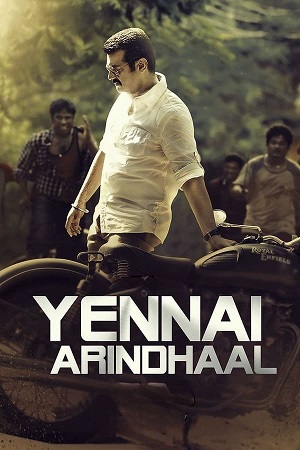 Download Yennai Arindhaal (2015) ORG. 2.0  [Hindi + Tamil] WeB-DL 480p [600MB] | 720p [1.5GB] | 1080p [3.3GB]