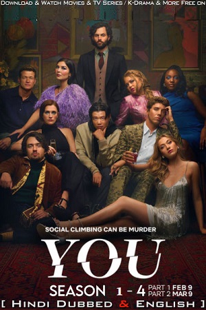 Download Netflix You (Season 1 – 4) [Part 02 Added] Dual Audio {Hindi + English} Complete WEB Series 480p | 720p | 1080p HDRip