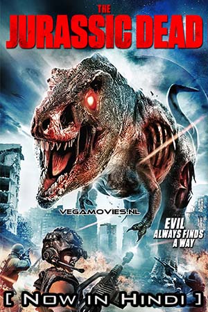 Download Z/Rex: The Jurassic Dead (2017) Hindi ORG. Dubbed Full Movie WEB-DL 480p [270MB] | 720p [800MB] | 1080p [2GB]