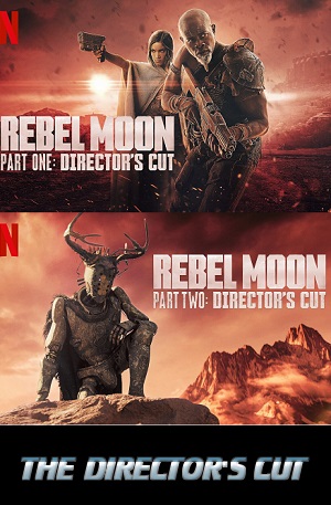 Download Zack Snyder – Rebel Moon (2024 – Part 1 & 2) The Director’s Cut Dual Audio {Hindi-English} 480p 720p & 1080p NetFlix WEB-DL