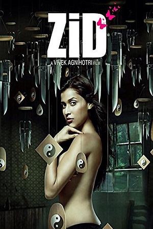 Download Zid (2014) Hindi Full Movie 480p [350MB] | 720p [1GB] | 1080p [4GB]