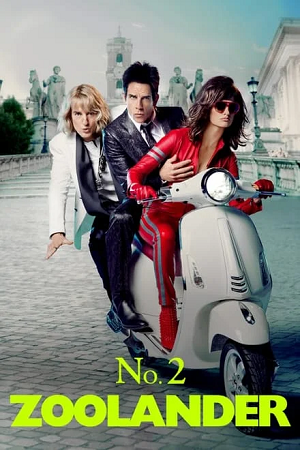 Download Zoolander 2 (2016) BluRay Dual Audio {Hindi-English} 480p [400MB] | 720p [1GB] | 1080p [2.3GB]