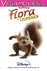 Download Flora & Ulysses (2021) Full Movie in English 480p [350MB] |720p [500MB] | 1080p [1.7GB]