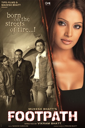 Download Footpath (2003) Hindi Full Movie 480p [450MB] | 720p [1GB] | 1080p [4.8GB]