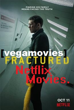 Download Fractured (2019) Dual Audio {Hindi-English} 480p [350MB] | 720p [900MB]